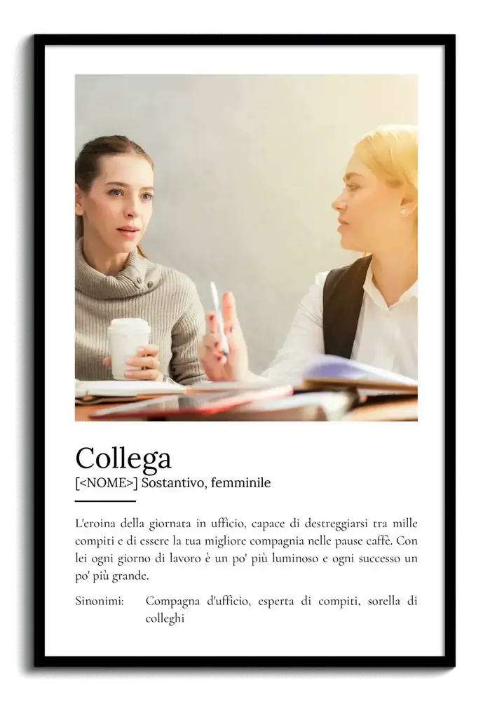 Poster in cornice nera con foto rettangolare di colleghe in ufficio e definizione in stile dizionario su fondo bianco