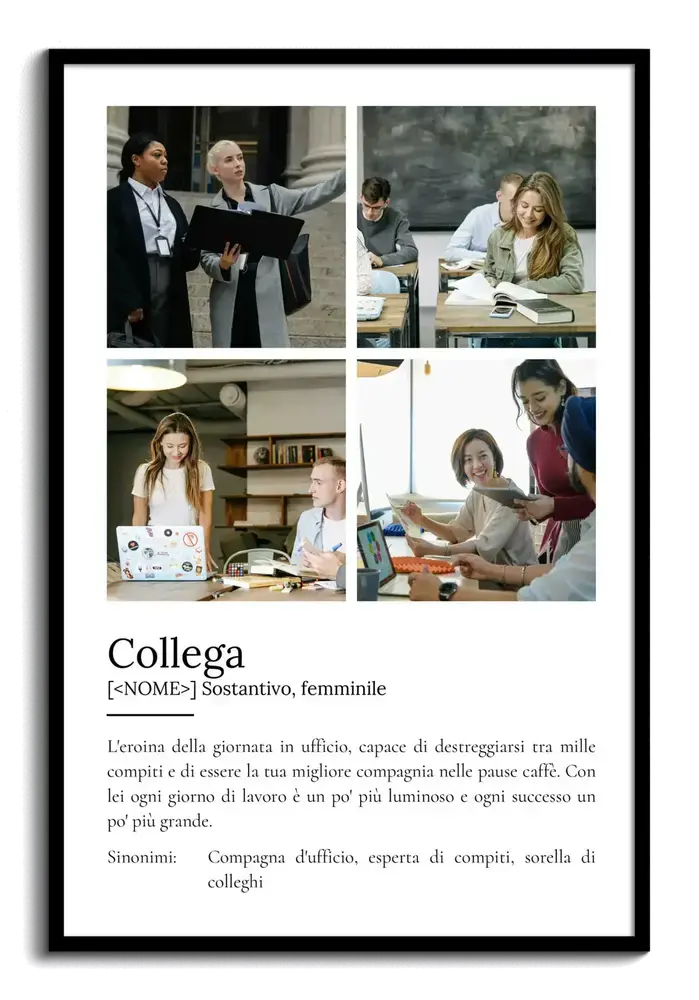 Poster con quattro foto di lavoro in squadra e definizione di collega su sfondo bianco, in cornice nera