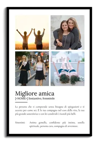 Crea il Poster "Definizione Migliore Amica" personalizzato: aggiungi le tue foto!