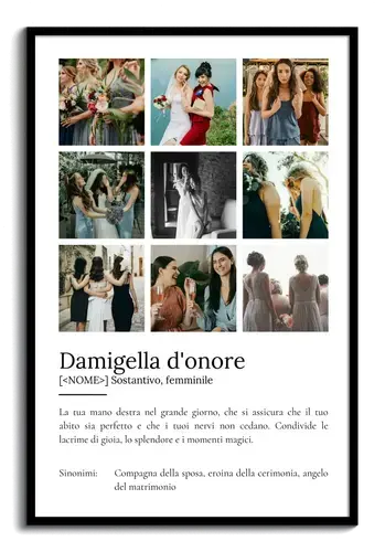 Definisci la tua "Damigella d'onore" con foto e testo personalizzati