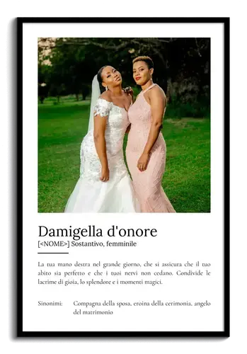 Definisci la tua "Damigella d'onore" con foto e testo personalizzati