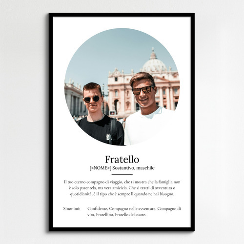 Crea il tuo poster "Fratello" personalizzato: foto e testi unici per un regalo speciale