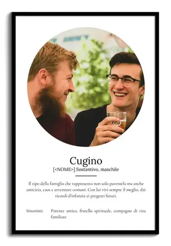 Crea il tuo poster definizione "Cugino" con foto e testo personalizzato