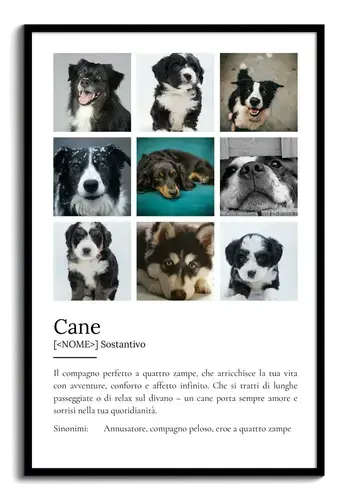 Crea il tuo poster "Definizione Cane" personalizzato con foto e testo!