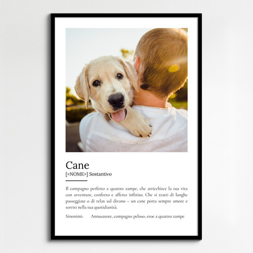 Crea il tuo poster "Definizione Cane" personalizzato con foto e testo!