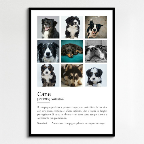 Crea il tuo poster "Definizione Cane" personalizzato con foto e testo!