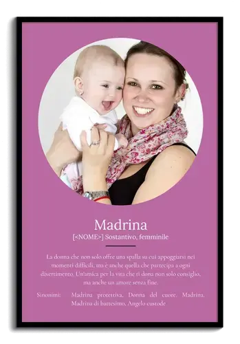 Crea il tuo poster personalizzato "Definizione di Madrina" con foto e testo!