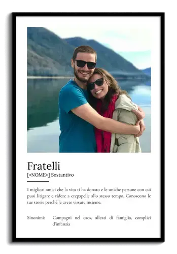 Crea il tuo Poster Definizione "Fratelli" personalizzato con foto e testo!